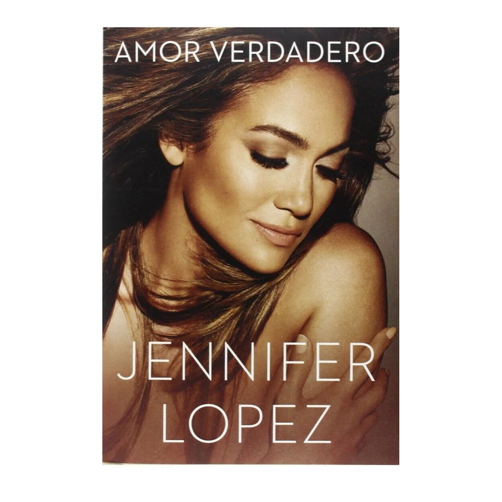 Amor Verdadero (Spanish Edition), hardback book by Jennifer Lopez